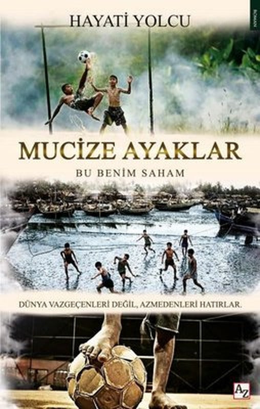 Mucize Ayaklar - Bu Benim Saham | Az Kitap