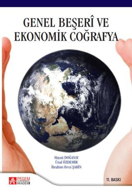 Genel Beşeri ve Ekonomik Coğrafya | Pegem Akademi Yayıncılık (Ciltsiz)