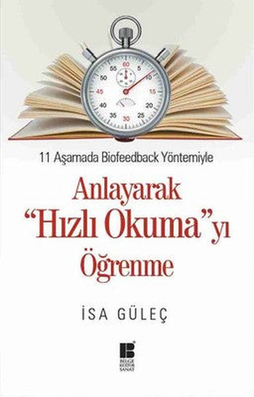 Anlayarak Hızlı Okumayı Öğrenme | Bilge Kültür Sanat