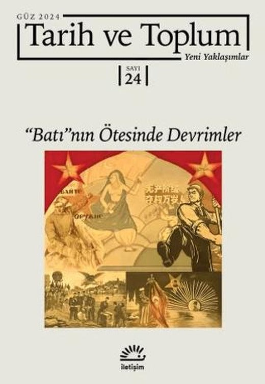 Tarih ve Toplum Sayı: 24 | İletişim Yayınevi (Ciltsiz)