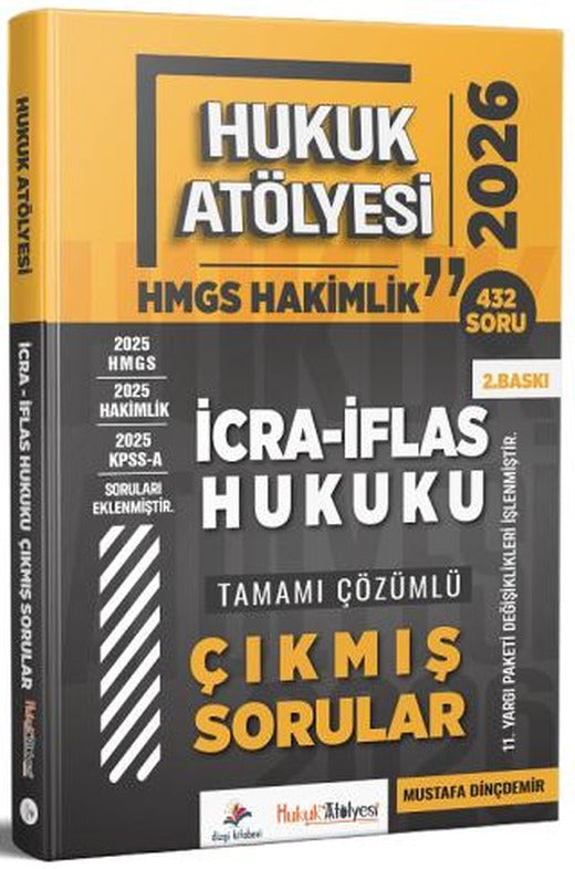 2026 Hukuk Atölyesi HMGS Hakimlik İcra İflas Hukuku Çıkmış Sorular Çözümlü