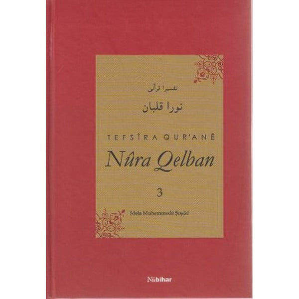 Tefsira Qur'ane Nura Qelban 3 | Nubihar Yayınları (Ciltli)