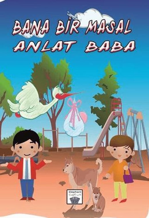 Bana Bir Masal Anlat Baba