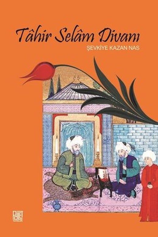 Tahir Selam Divanı | Palet Yayınları