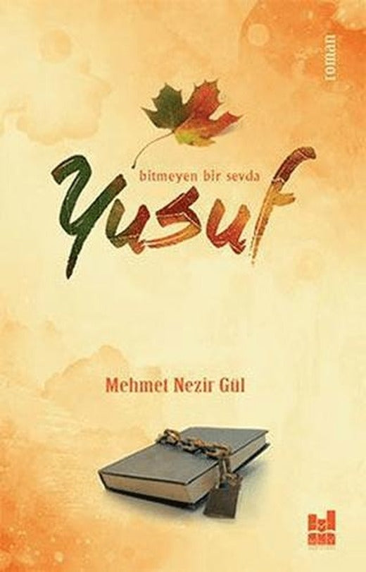 Bitmeyen Bir Sevda Yusuf