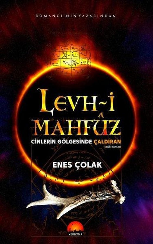 Levh-i Mahfuz Cinlerin Gölgesinde Çaldıran | Kent Kitap (İnce Kapak)