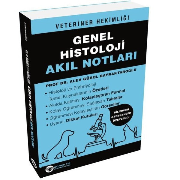 Veteriner Hekimliği Genel Histoloji Akıl Notları | Güneş Tıp Kitabevleri (İnce Kapak)