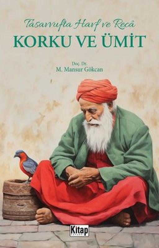 Tasavvufta Harf ve Reca - Korku ve Ümit | Kitap Dünyası