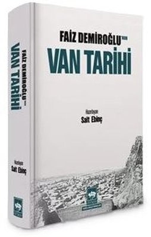 Faiz Demiroğlu'nun Van Tarihi | Kolektif (İnce Kapak)