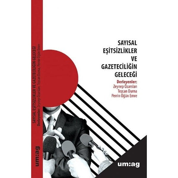Sayısal Eşitsizlikler ve Gazeteciliğin Geleceği
