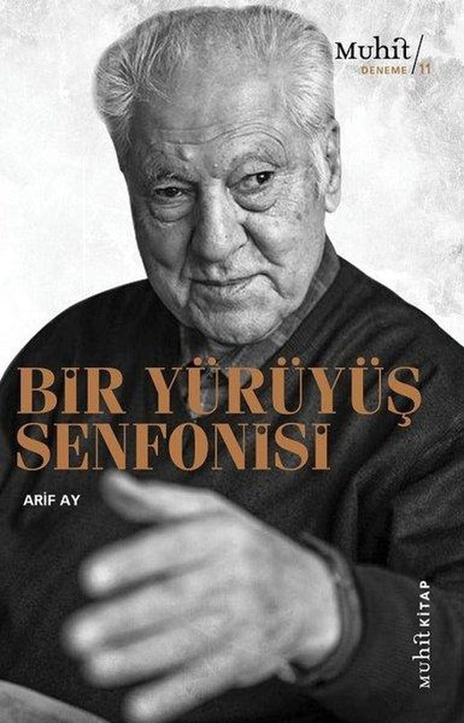 Bir Yürüyüş Senfonisi | Muhit Kitap (İnce Kapak)
