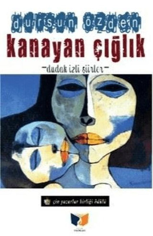 Kanayan Çığlık | Ateş Yayınları (Ciltsiz)