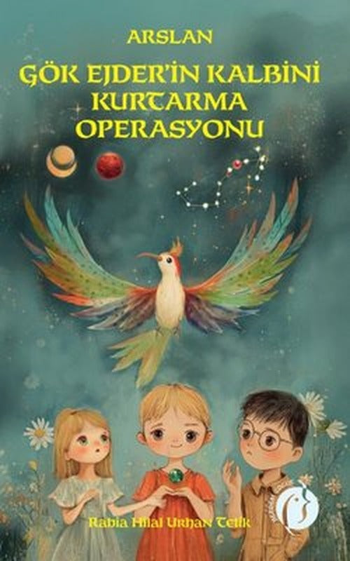 Arslan Gök Ejder'in Kalbini Kurtarma Operasyonu | Herdem Kitap (İnce Kapak)