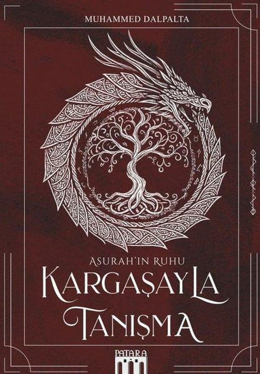 Kargaşayla Tanışma - Asurah'ın Ruhu | Patara Kitap (İnce Kapak)