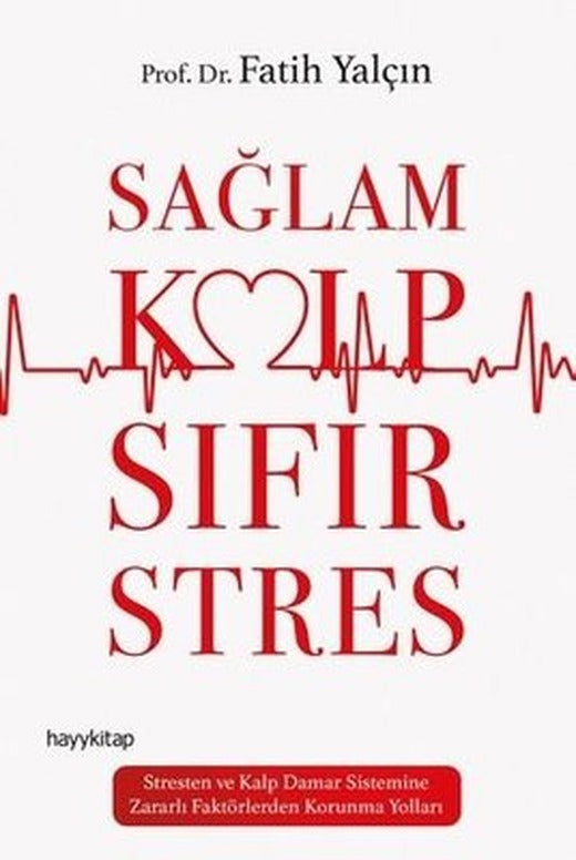 Sağlam Kalp Sıfır Stres | Hayy Kitap