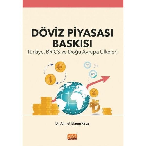 Döviz Piyasası Baskısı | Nobel Bilimsel Eserler (İnce Kapak)