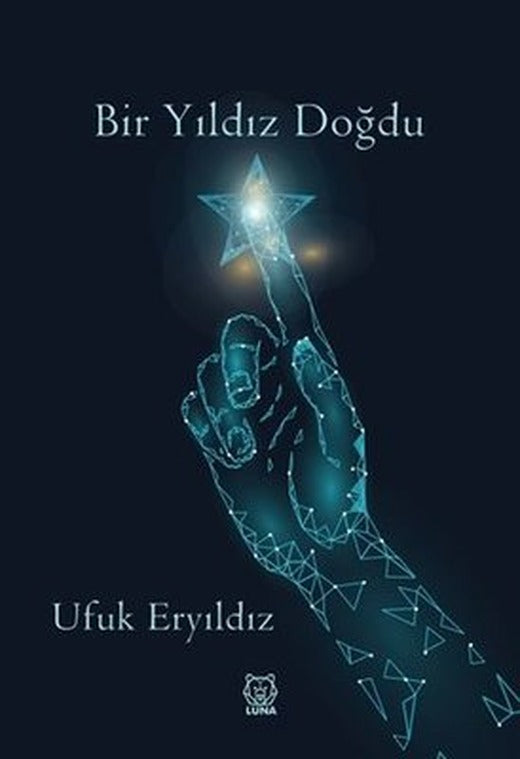 Bir Yıldız Doğdu | Luna Yayınları