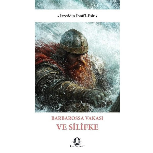 Barbarossa Vakası ve Silifke | Eyce Yayınları (İnce Kapak)