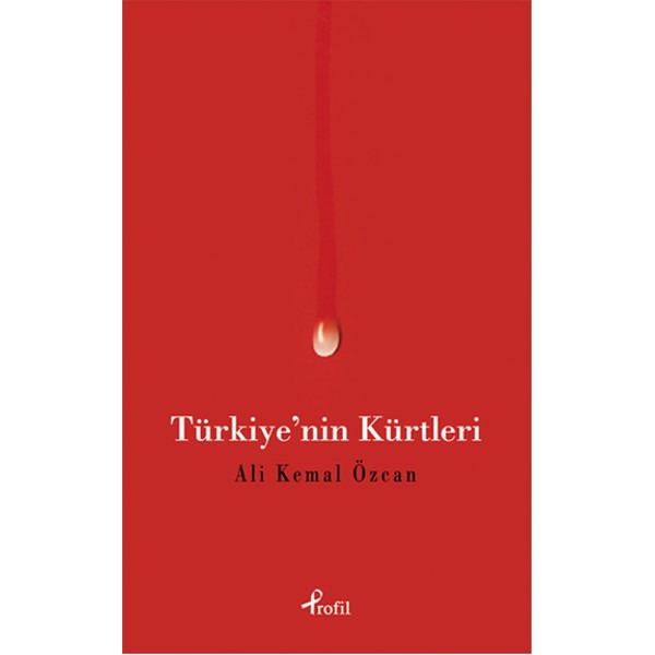 Türkiye'nin Kürtleri | Profil Kitap (İnce Kapak)