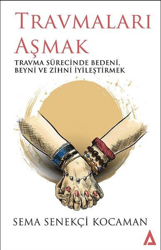 Travmaları Aşmak | Kanon Kitap (İnce Kapak)