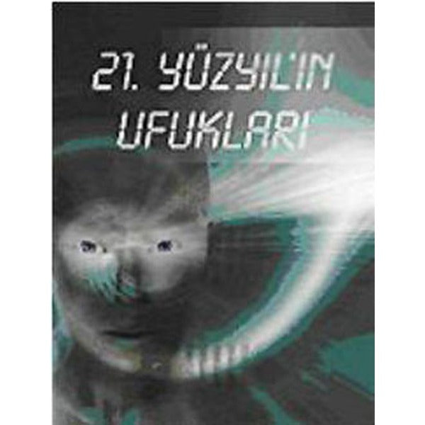 21. Yüzyıl’ın Ufukları | Sinemis Yayınları (Ciltsiz)