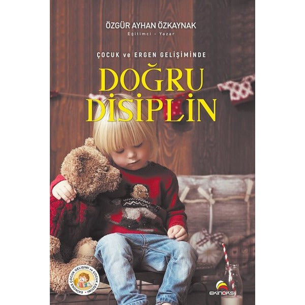 Çocuk ve Ergen Gelişiminde Doğru Disiplin