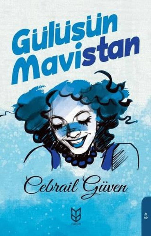 Gülüşün Mavistan | Yason Yayıncılık (Ciltsiz)