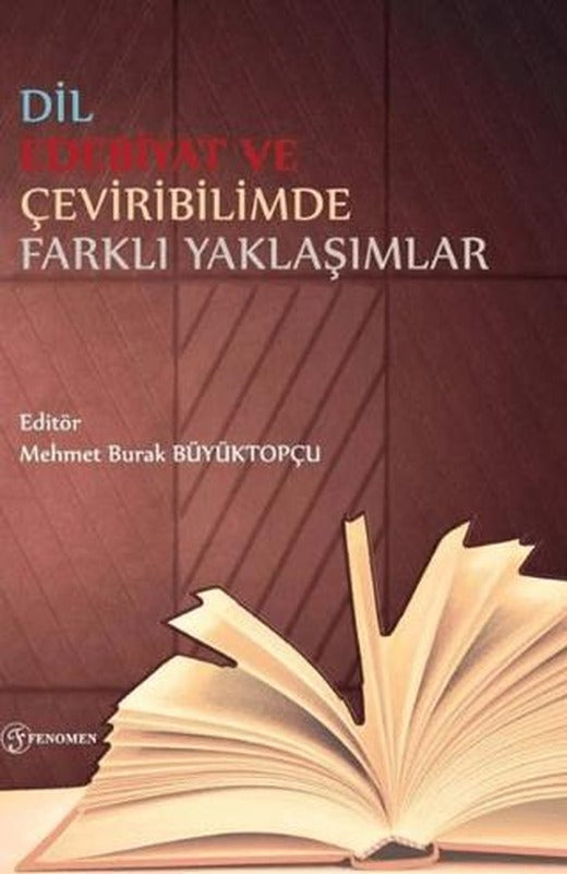 Dil Edebiyat ve Çeviribilimde Farklı Yaklaşımlar | Fenomen Yayıncılık (Ciltsiz)