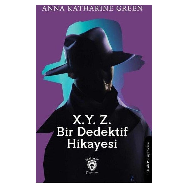 X. Y. Z. Bir Dedektif Hikayesi