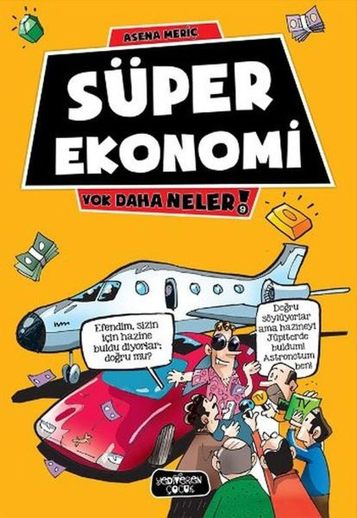 Yok Daha Neler - Süper Ekonomi | Yediveren Çocuk (İnce Kapak)