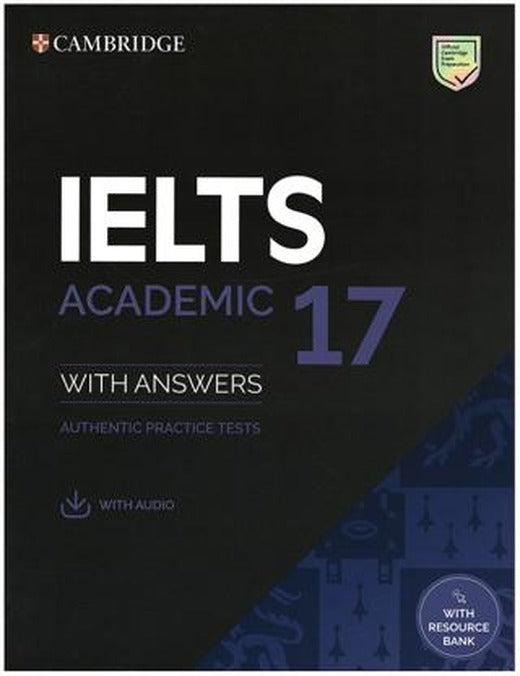 IELTS 17 Academic Student's Book with Answers and Downloadable Audio