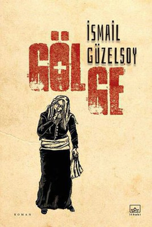 Gölge | İthaki Yayınları (İnce Kapak )