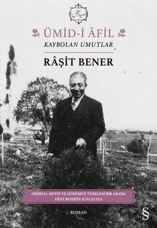 Ümid-i Afil: Kaybolan Umutlar | Everest Yayınları