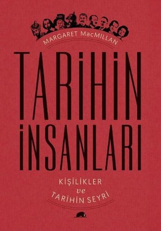 Tarihin İnsanları Kişilikler ve Tarihin Seyri | Kolektif Kitap (İnce Kapak)