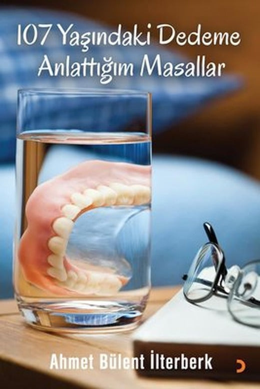107 Yaşındaki Dedeme Anlattığım Masallar | Cinius (İnce Kapak)