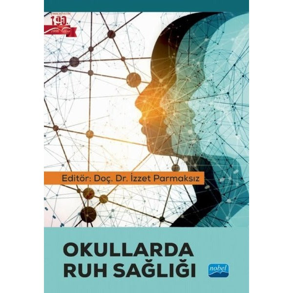 Okullarda Ruh Sağlığı | Nobel Akademik Yayıncılık (İnce Kapak)
