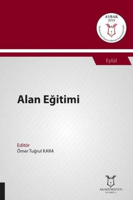 Alan Eğitimi (AYBAK 2019 Eylül) | Akademisyen Kitabevi (Ciltsiz)