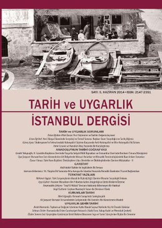 Tarih ve Uygarlık - İstanbul Dergisi Sayı: 5 Ocak-Haziran 2014 | Doğu Kitabevi (Ciltsiz)