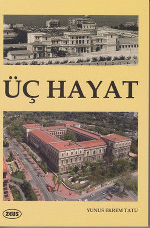 Üç Hayat | Zeus Kitabevi