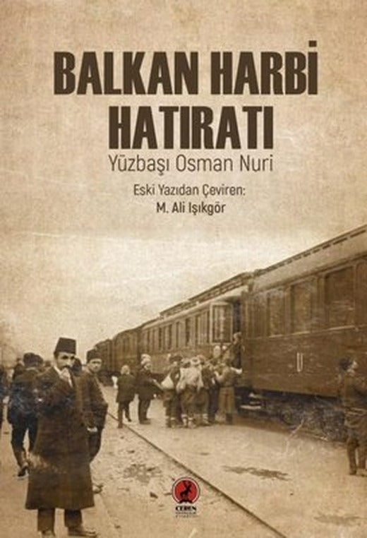 Balkan Harbi Hatıratı | Ceren Yayınevi
