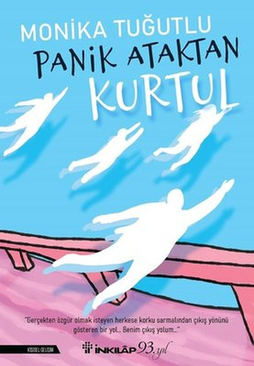 Panik Ataktan Kurtul | İnkılap Yayınları