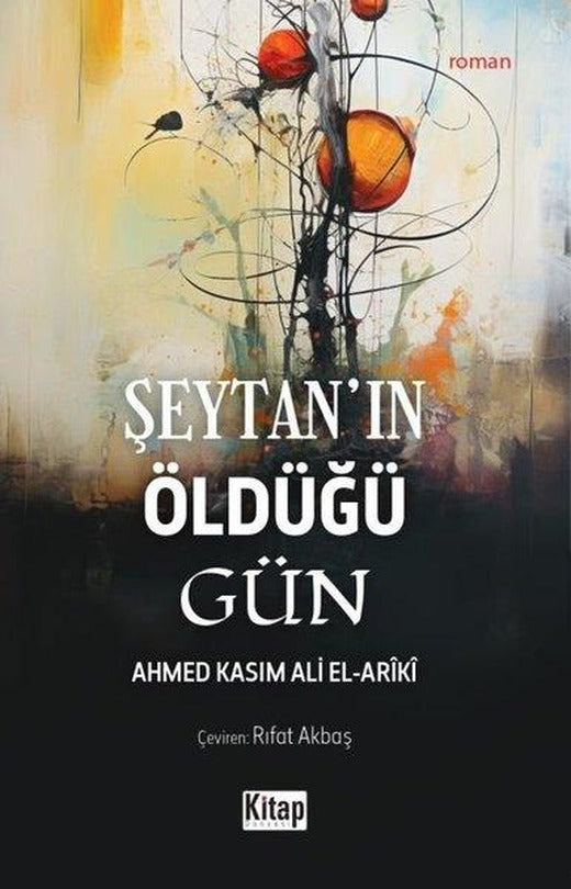 Şeytan'ın Öldüğü Gün | Kitap Dünyası (İnce Kapak)