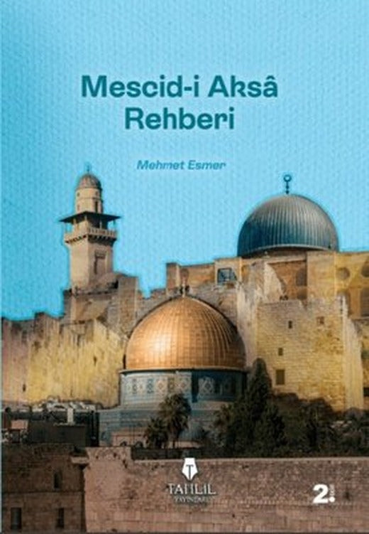 Mescid-i Aksa Rehberi | Tahlil Yayınları