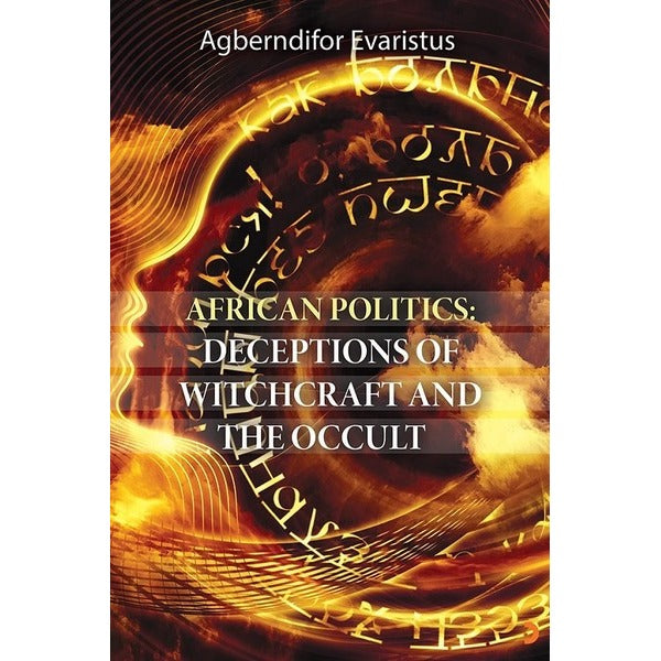 African Politics-Deceptions Of Witchcraft And The Occult | Cinius (İnce Kapak)