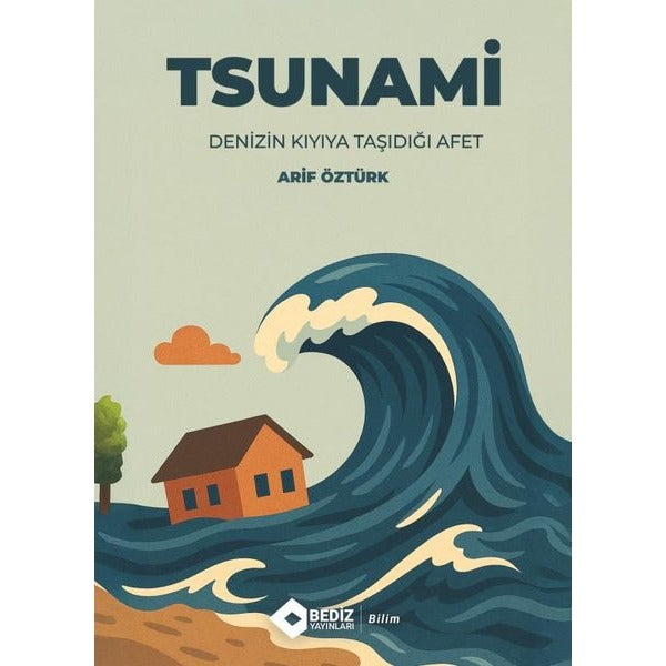 Tsunami - Denizin Kıyıya Taştığı Afet