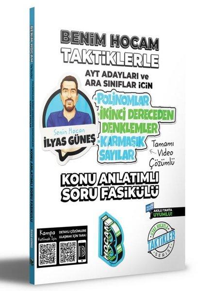 2022 AYT Adayları ve Ara Sınıflar için Taktiklerle Polinomlar - İkinci Dereceden Denklemler - Karmaşık Sayılar Konu Anlatımlı | Benim Hocam Yayınları (İnce Kapak)  - Resim 1
