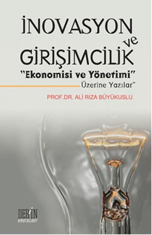 İnovasyon ve Girişimcilik | Derin Yayınları (İnce Kapak)