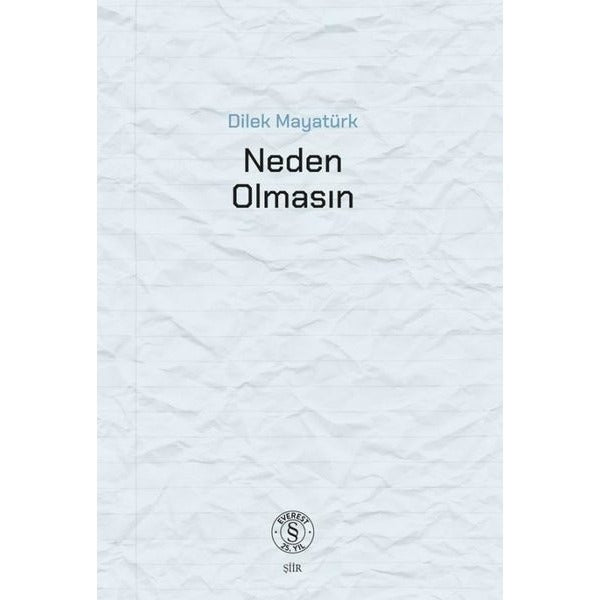 Neden Olmasın |Everest Yayınları (İnce Kapak)