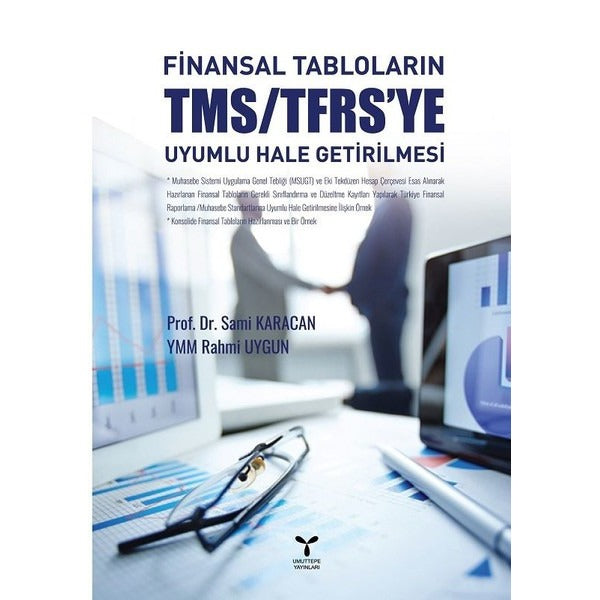 Finansal Tabloların TMS/TFRS'ye Uyumlu Hale Getirilmesi | Umuttepe Yayınları (Ciltsiz)