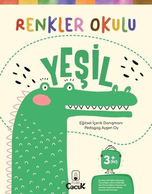 Renkler Okulu - Yeşil 3+Yaş | Floki Çocuk (İnce Kapak)